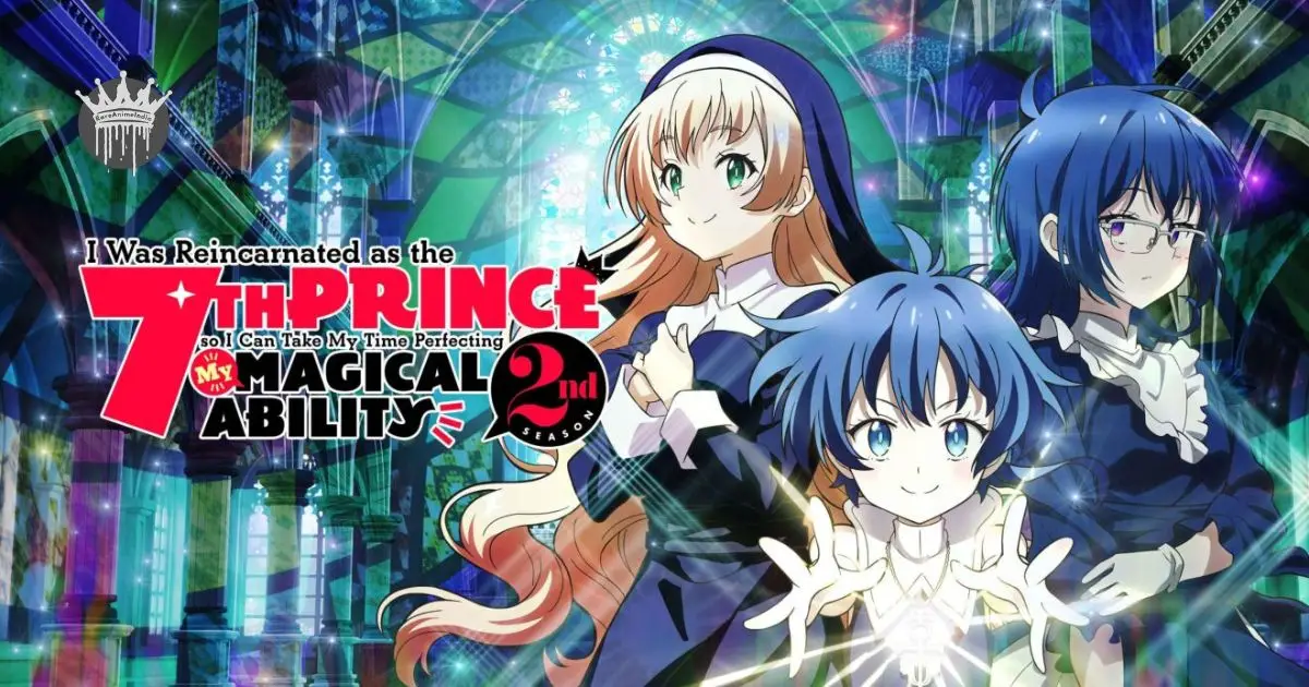 I Was Reincarnated as the 7th Prince So I Can Take My Time Perfecting My Magical Ability Season 2 I Was Reincarnated as the 7th Prince So I Can Take My Time Perfecting My Magical Ability Season 2